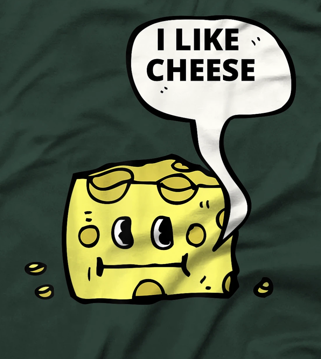 I Like Cheese T-Shirt