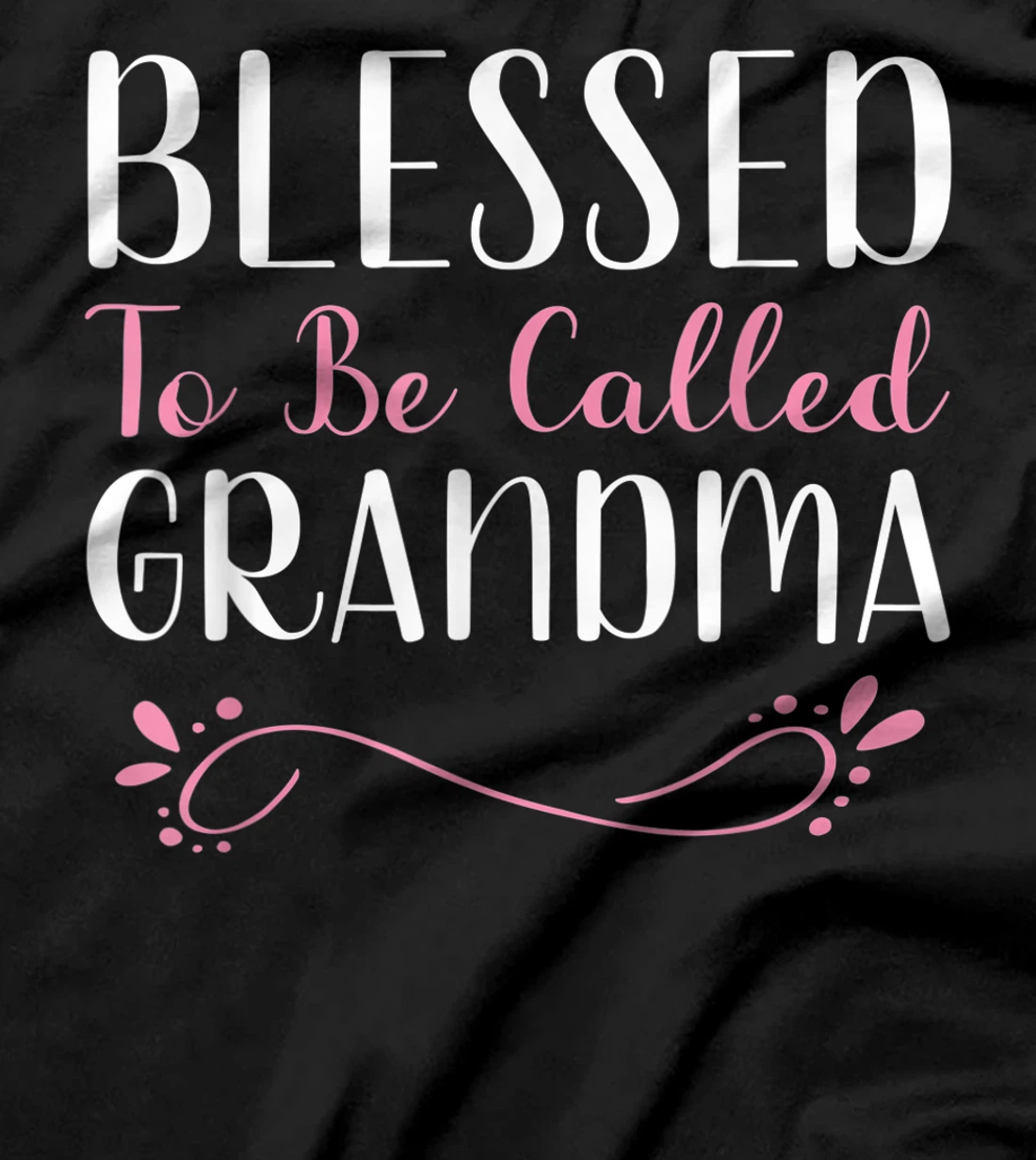 Blessed To Be Called Grandma Cute Cool T-Shirt