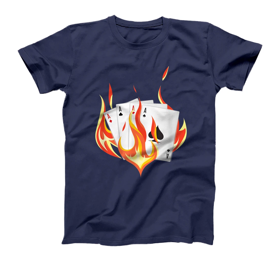 Poker All In Player Burning Cards Holdem Texas Fire Casino T-Shirt