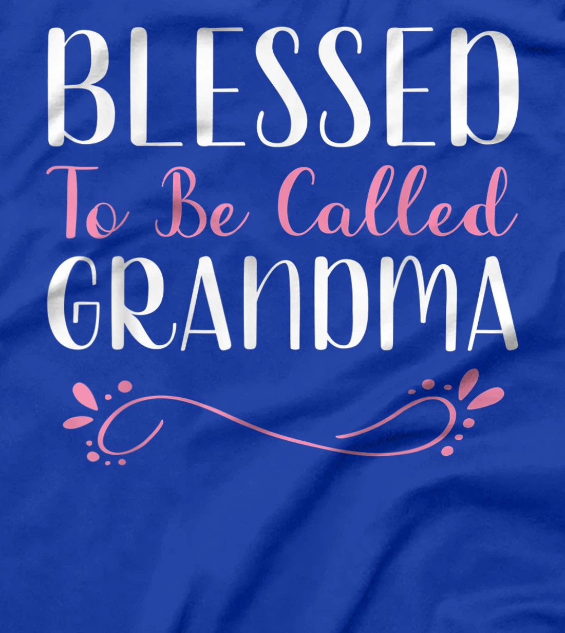 Blessed To Be Called Grandma Cute Cool T-Shirt