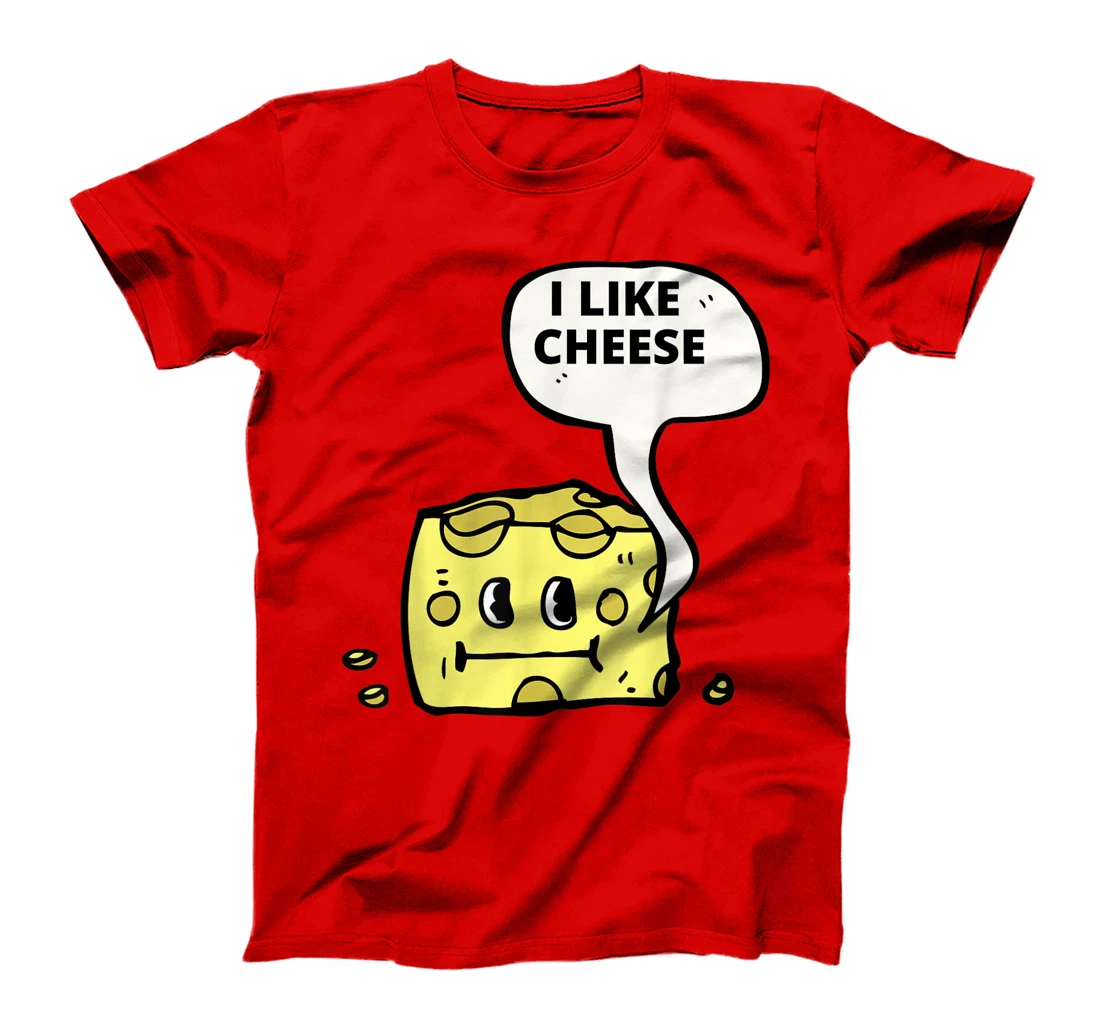 I Like Cheese T-Shirt