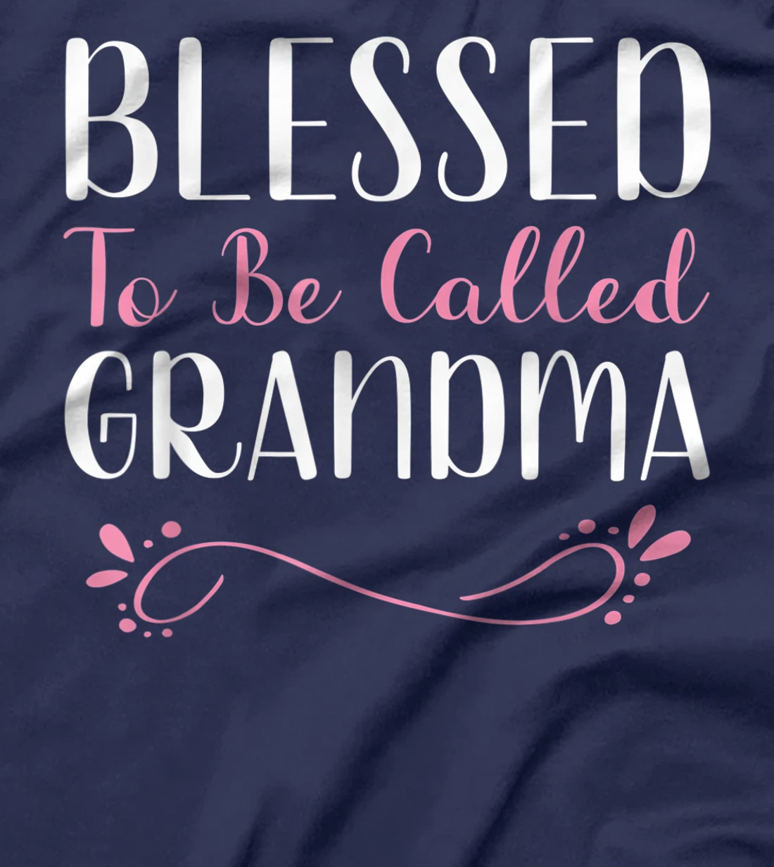 Blessed To Be Called Grandma Cute Cool T-Shirt