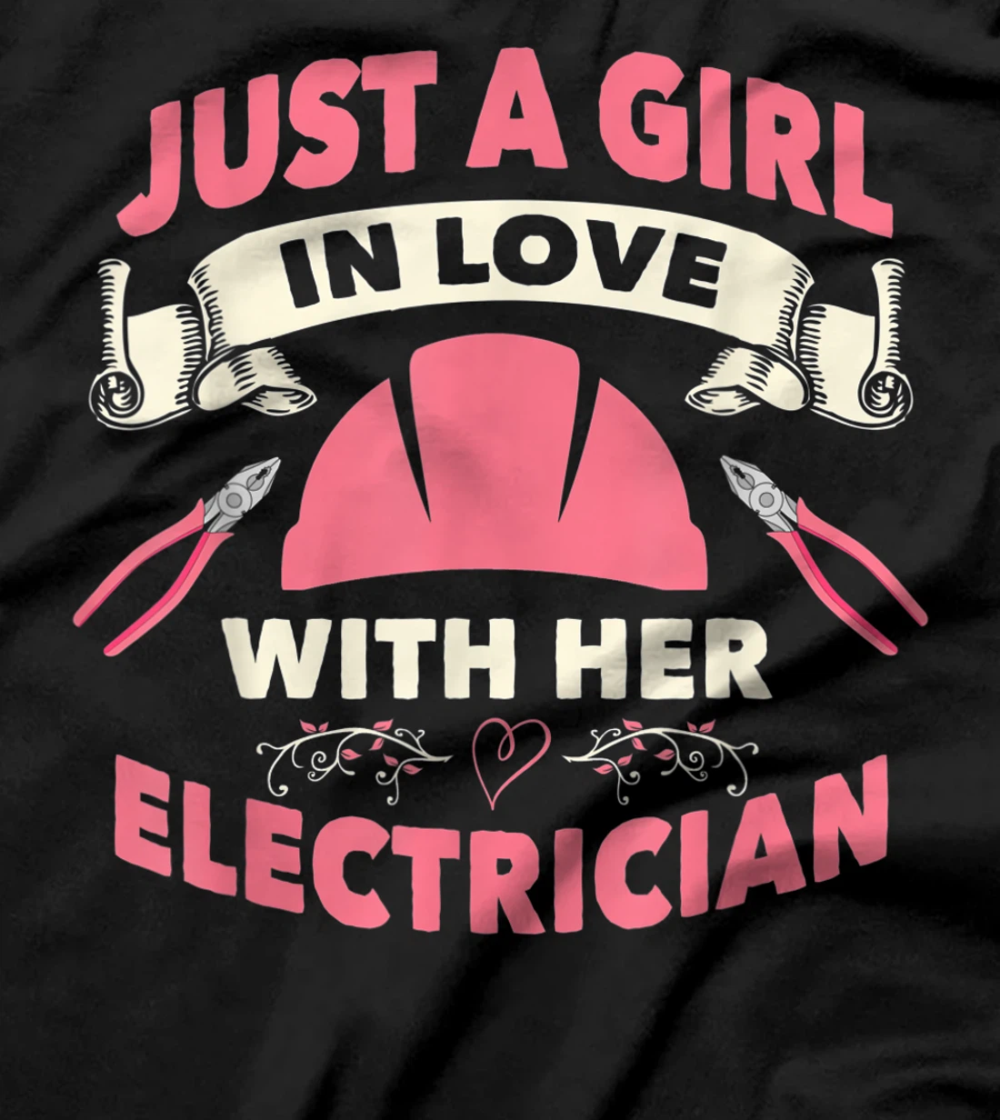Electrician Wife Girlfirend I Love My Electrician T-Shirt