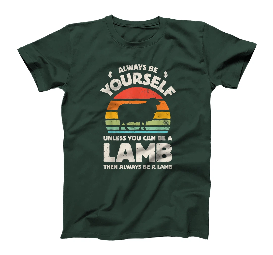 Always Be Yourself Unless You Can Be A Lamb Retro Vintage T-Shirt