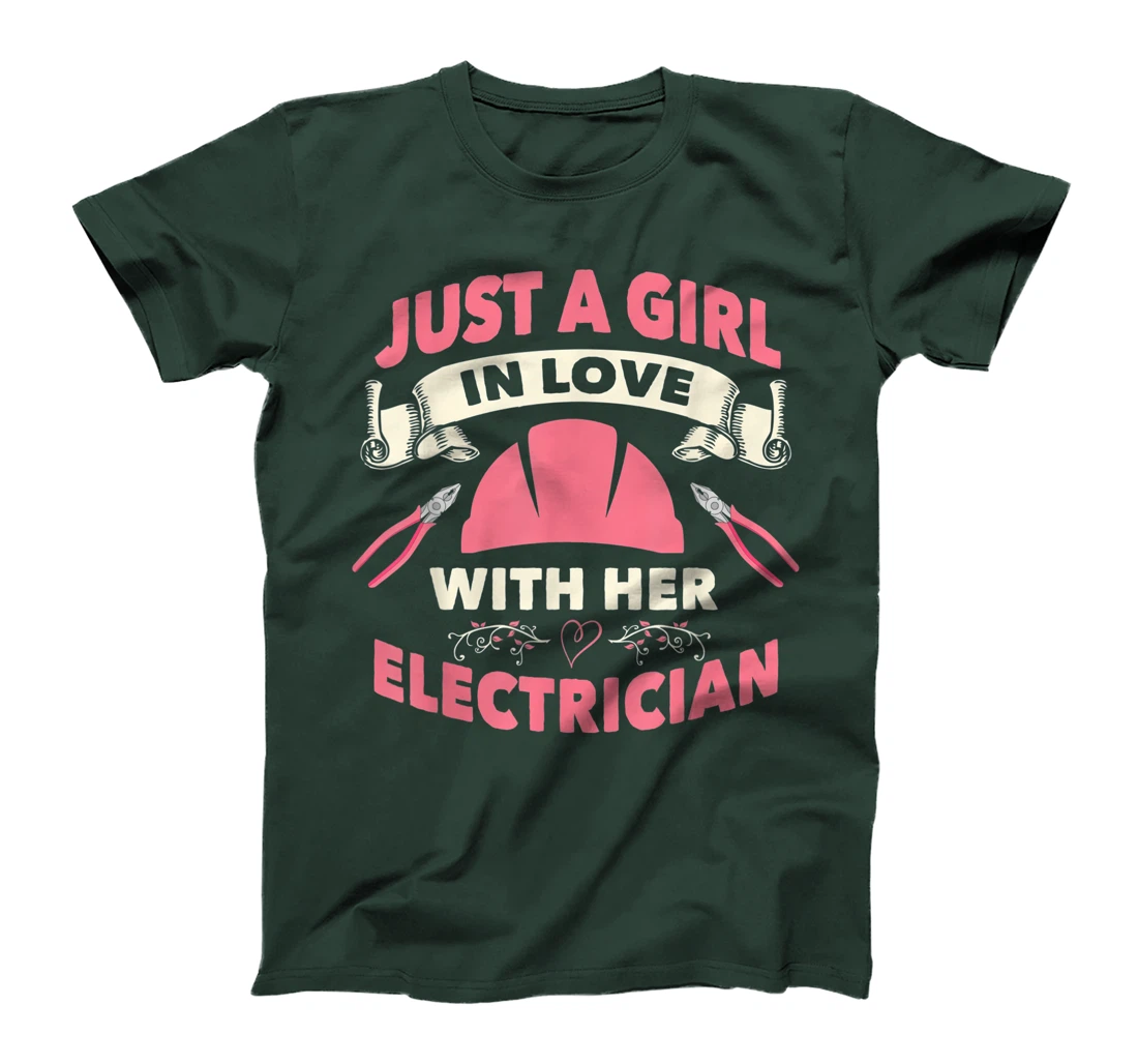 Electrician Wife Girlfirend I Love My Electrician T-Shirt