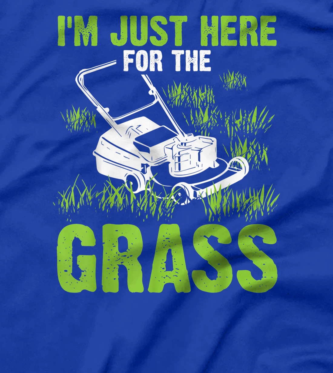 Funny Lawn Mowing Gift For Men Landscaping Gardener Toddlers T-Shirt