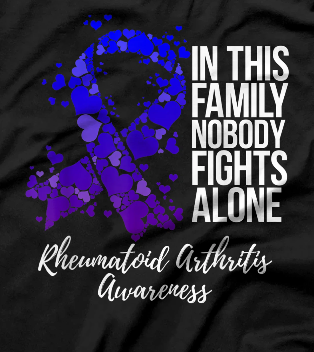 Family Support Rheumatoid Arthritis Awareness T-Shirt