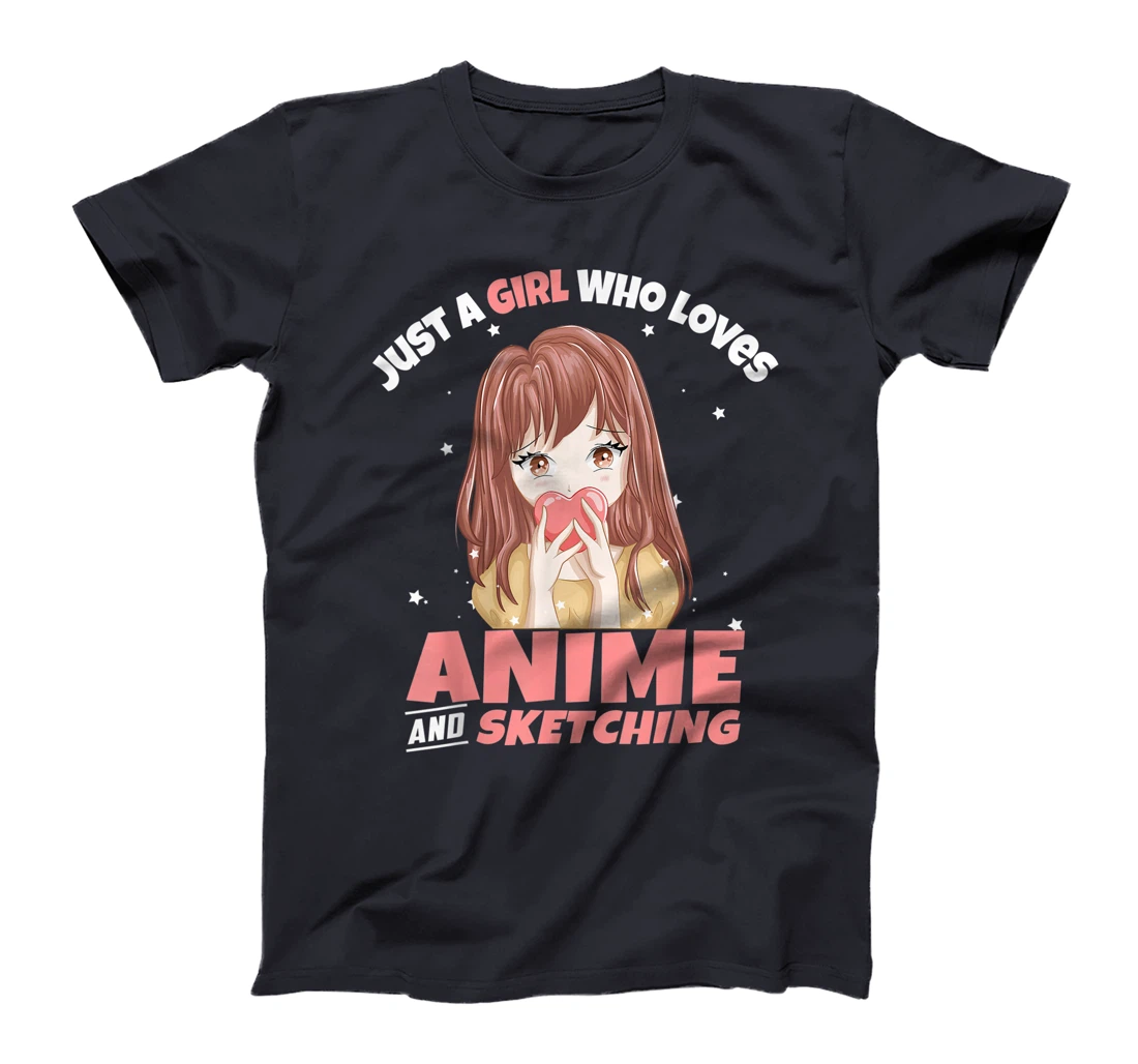 Just A Girl Who Loves Anime And Sketching Drawing Otaku Gift T-Shirt