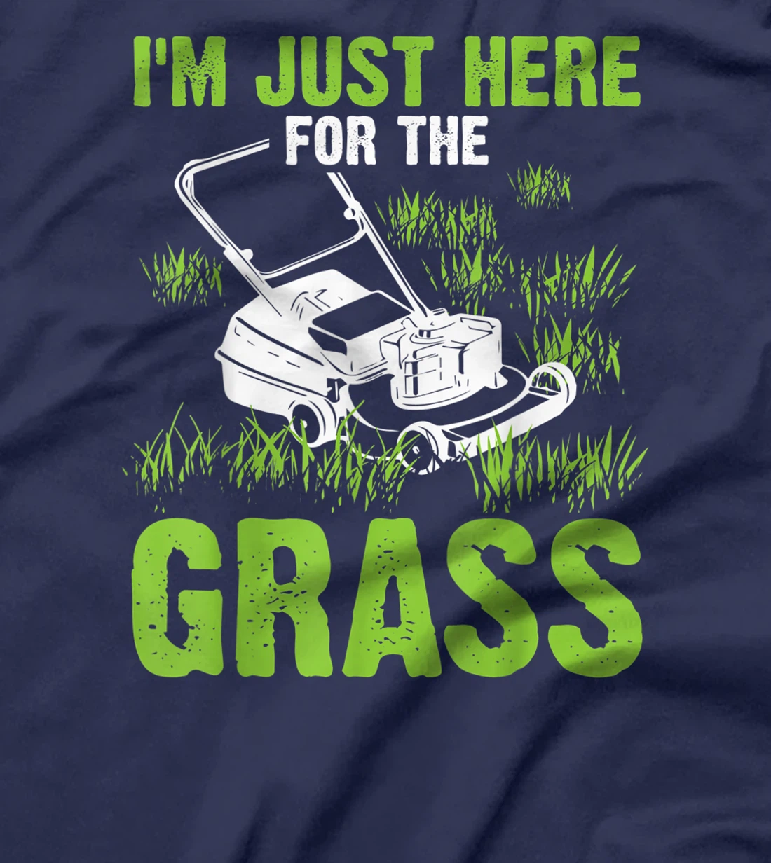 Funny Lawn Mowing Gift For Men Landscaping Gardener Toddlers T-Shirt