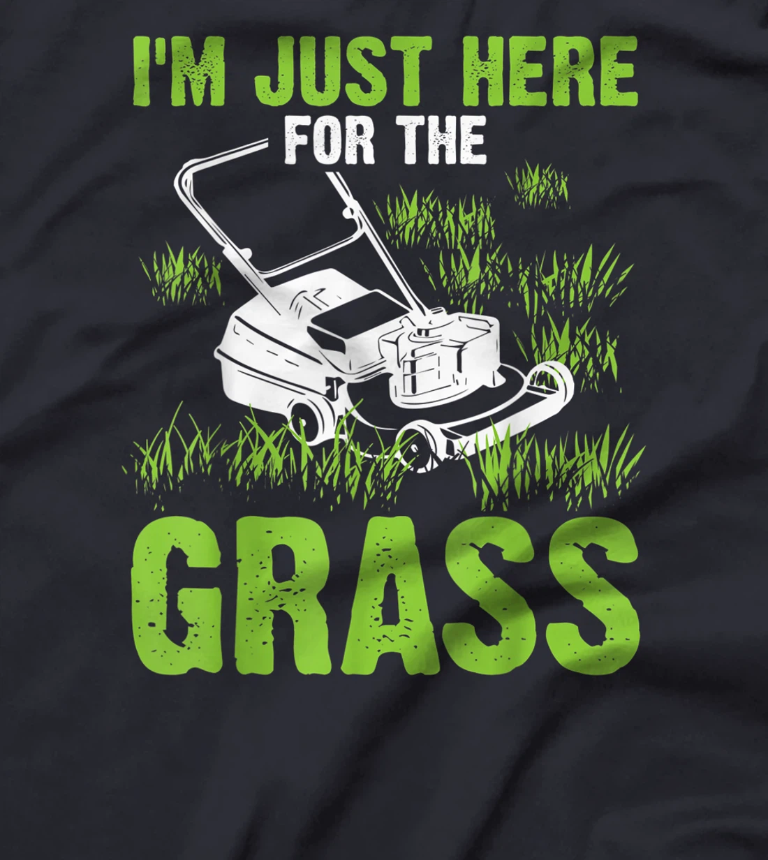 Funny Lawn Mowing Gift For Men Landscaping Gardener Toddlers T-Shirt