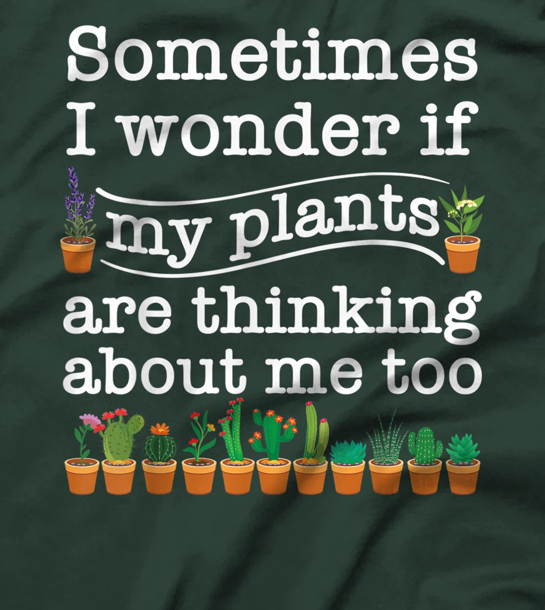 Funny Gardener Gift For Men Women Cute Love Plant Gardening T-Shirt