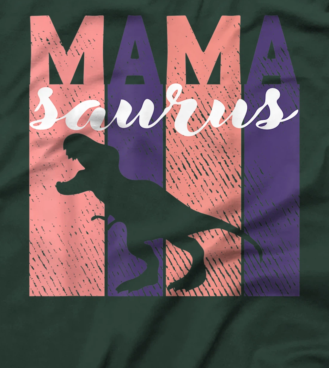 T-Rex Dinosaur Mama Saurus | A Funny Women Mamasaurus Family T-Shirt