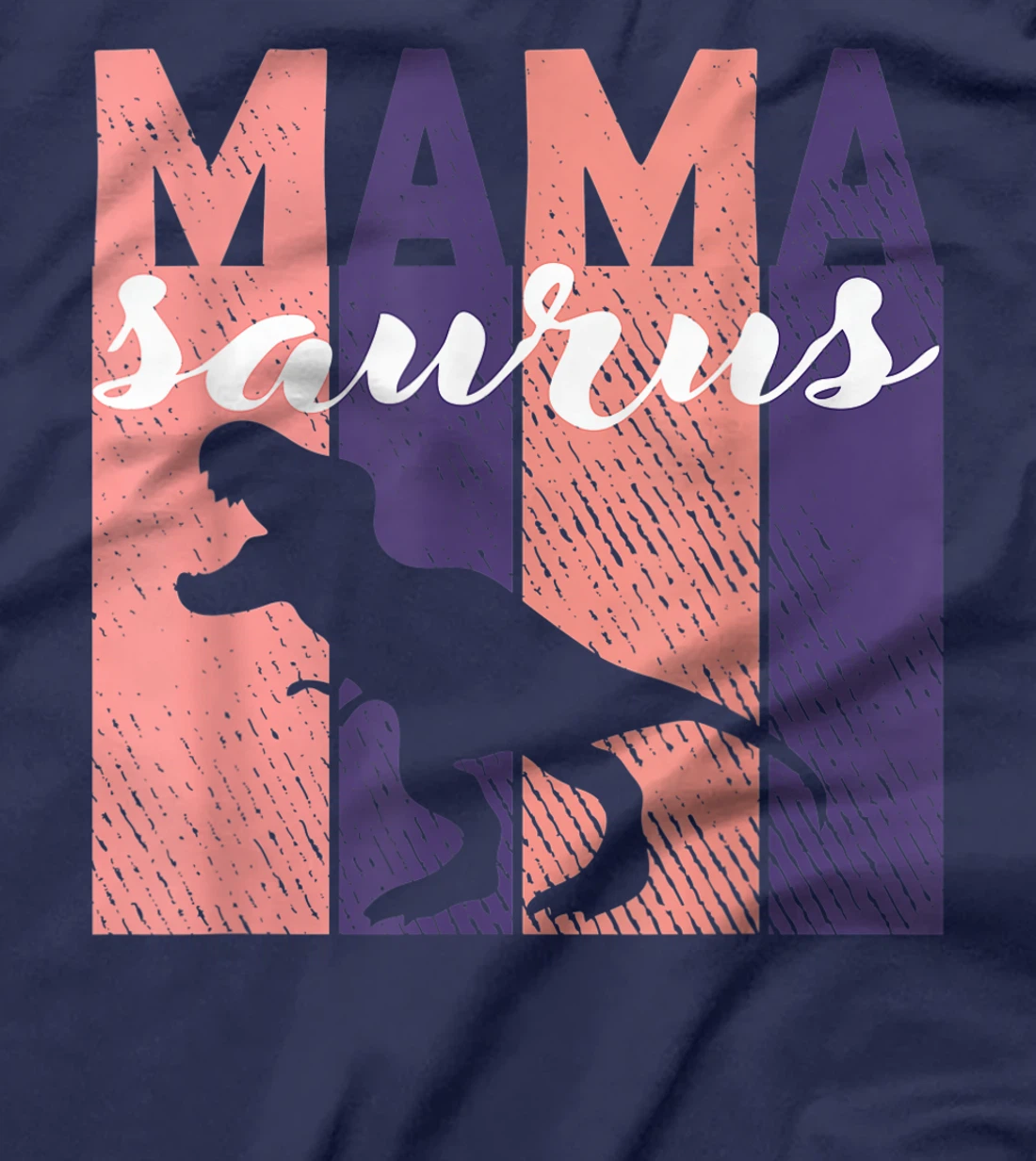 T-Rex Dinosaur Mama Saurus | A Funny Women Mamasaurus Family T-Shirt