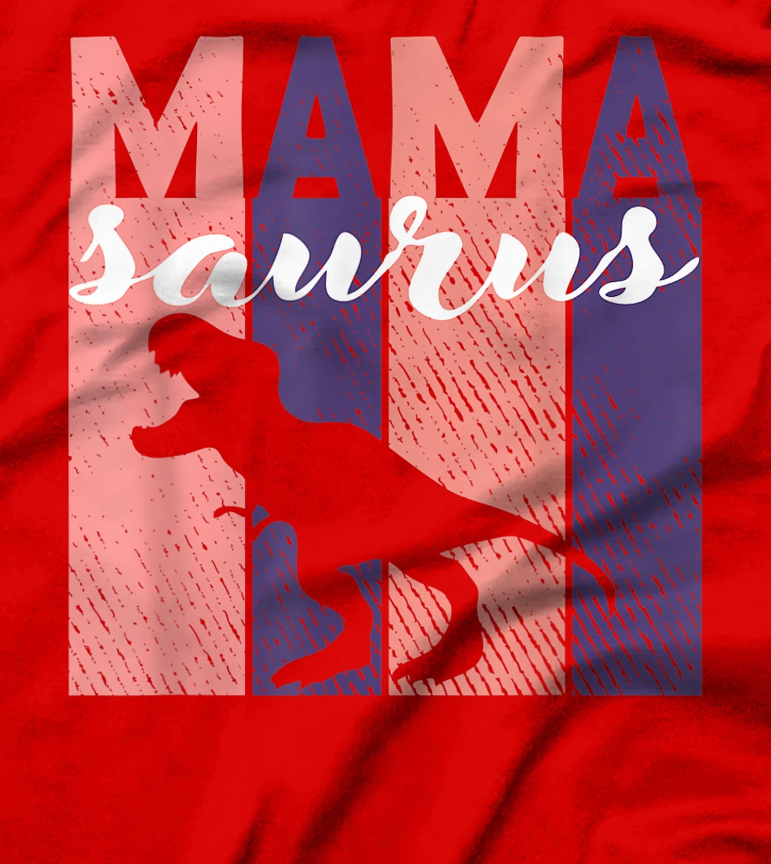 T-Rex Dinosaur Mama Saurus | A Funny Women Mamasaurus Family T-Shirt