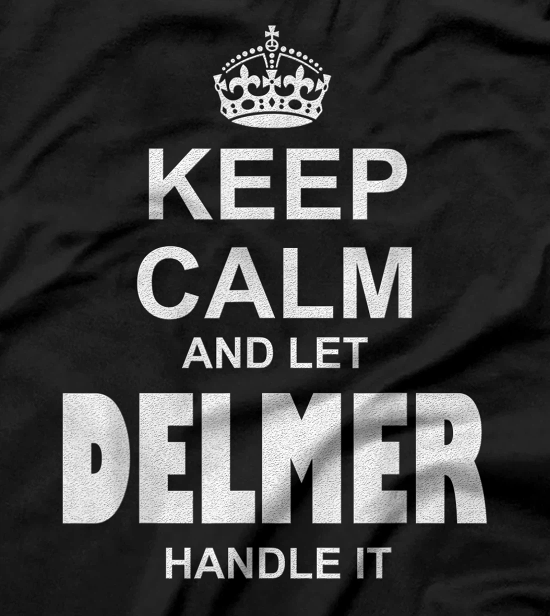 Best gift for DELMER- DELMER named T-Shirt