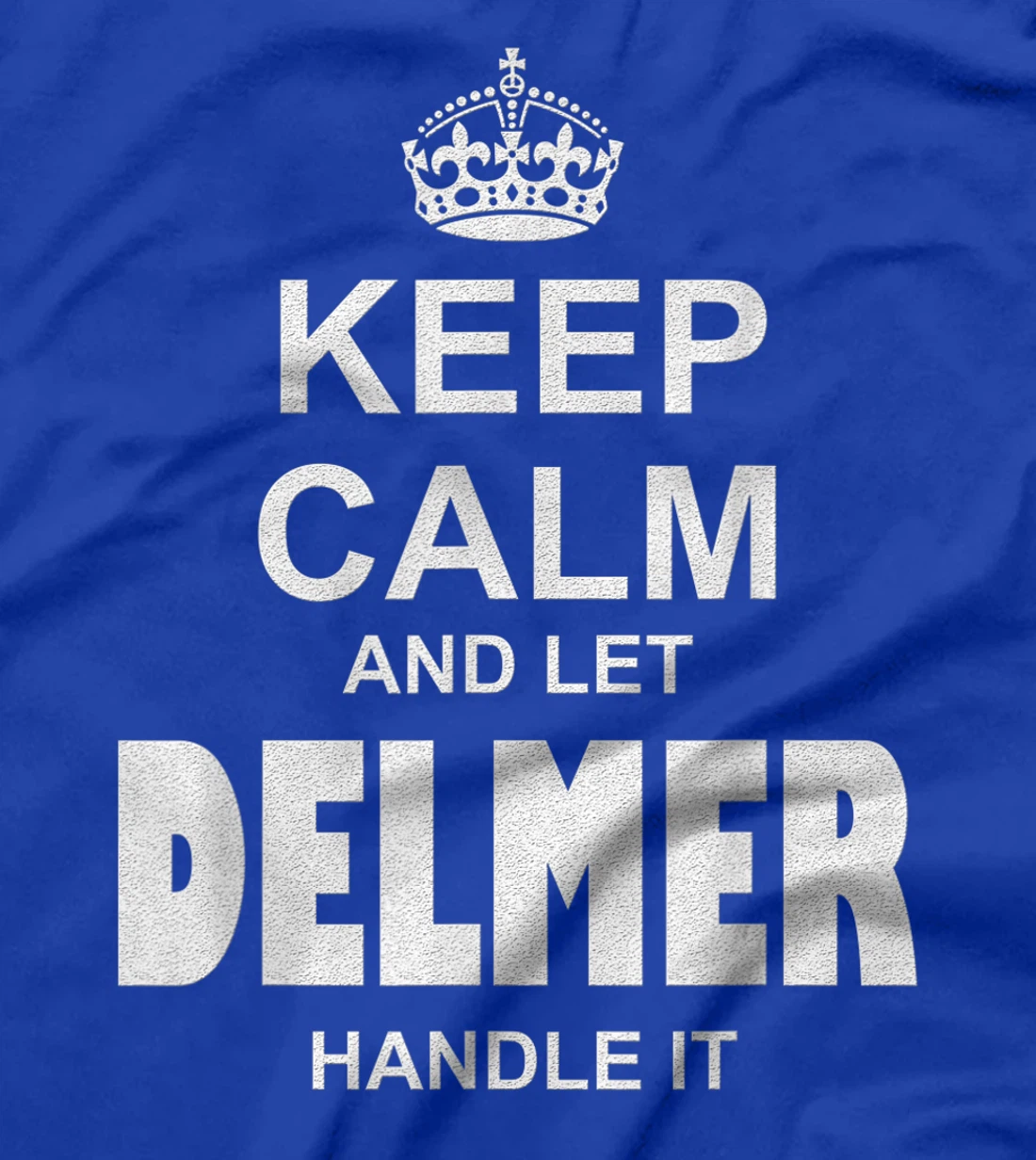 Best gift for DELMER- DELMER named T-Shirt
