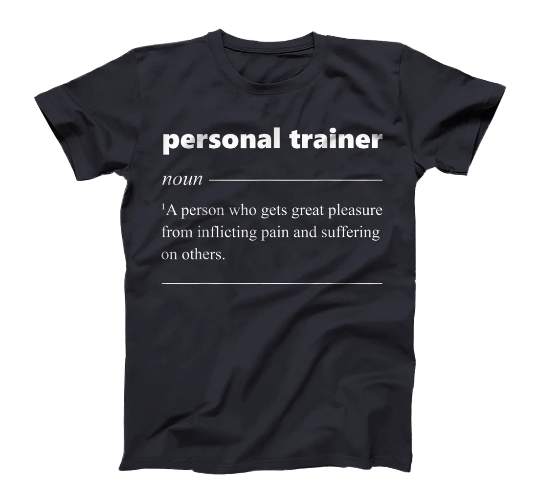 Personal Trainer Definition Funny Gift for Fitness Trainer T-Shirt