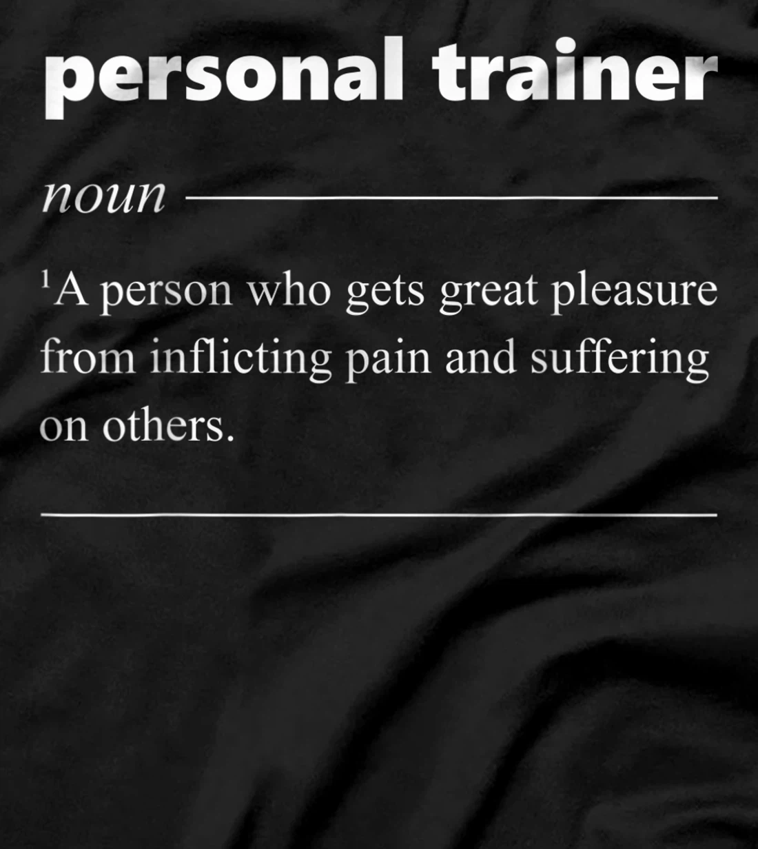 Personal Trainer Definition Funny Gift for Fitness Trainer T-Shirt