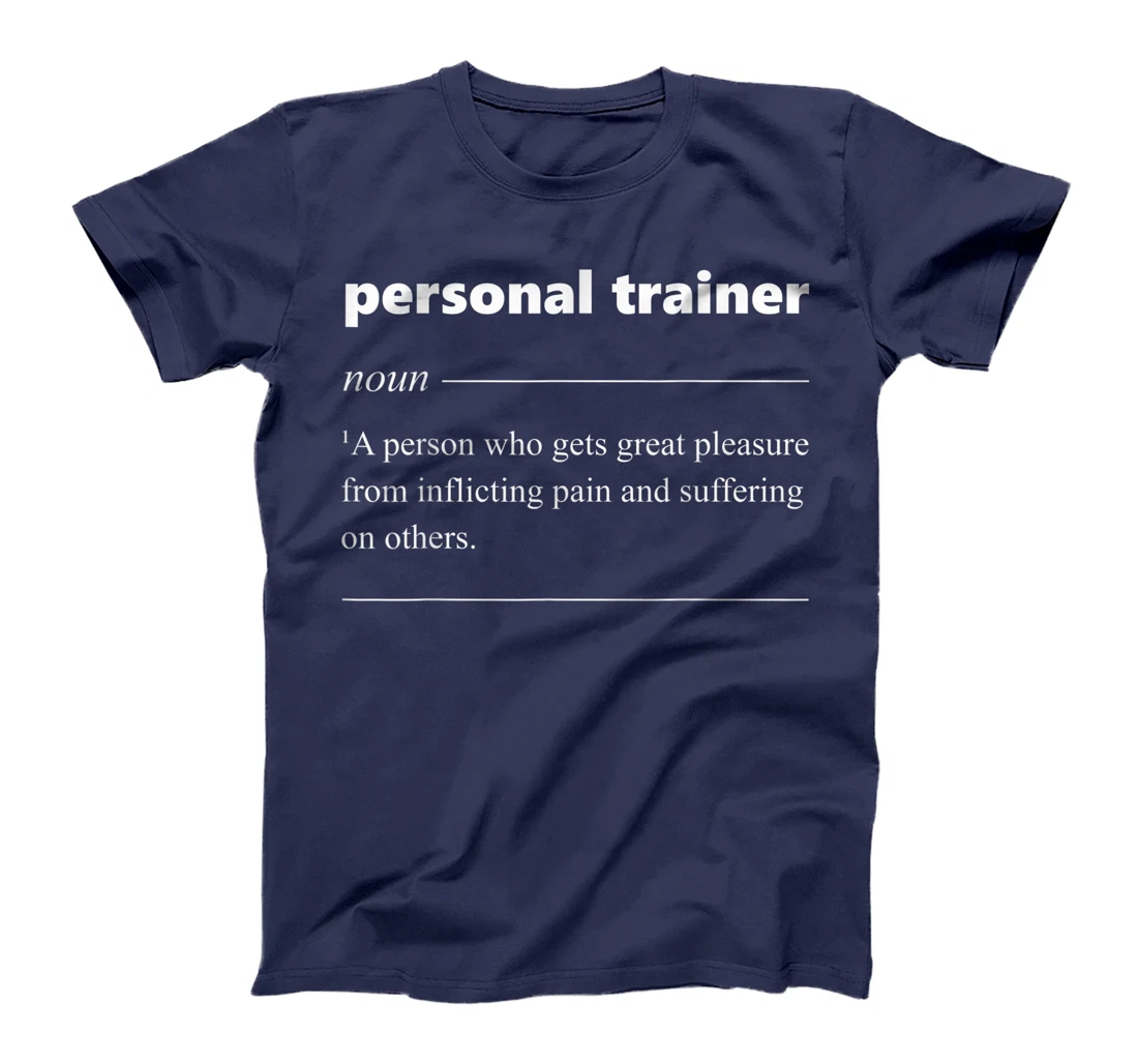 Personal Trainer Definition Funny Gift for Fitness Trainer T-Shirt