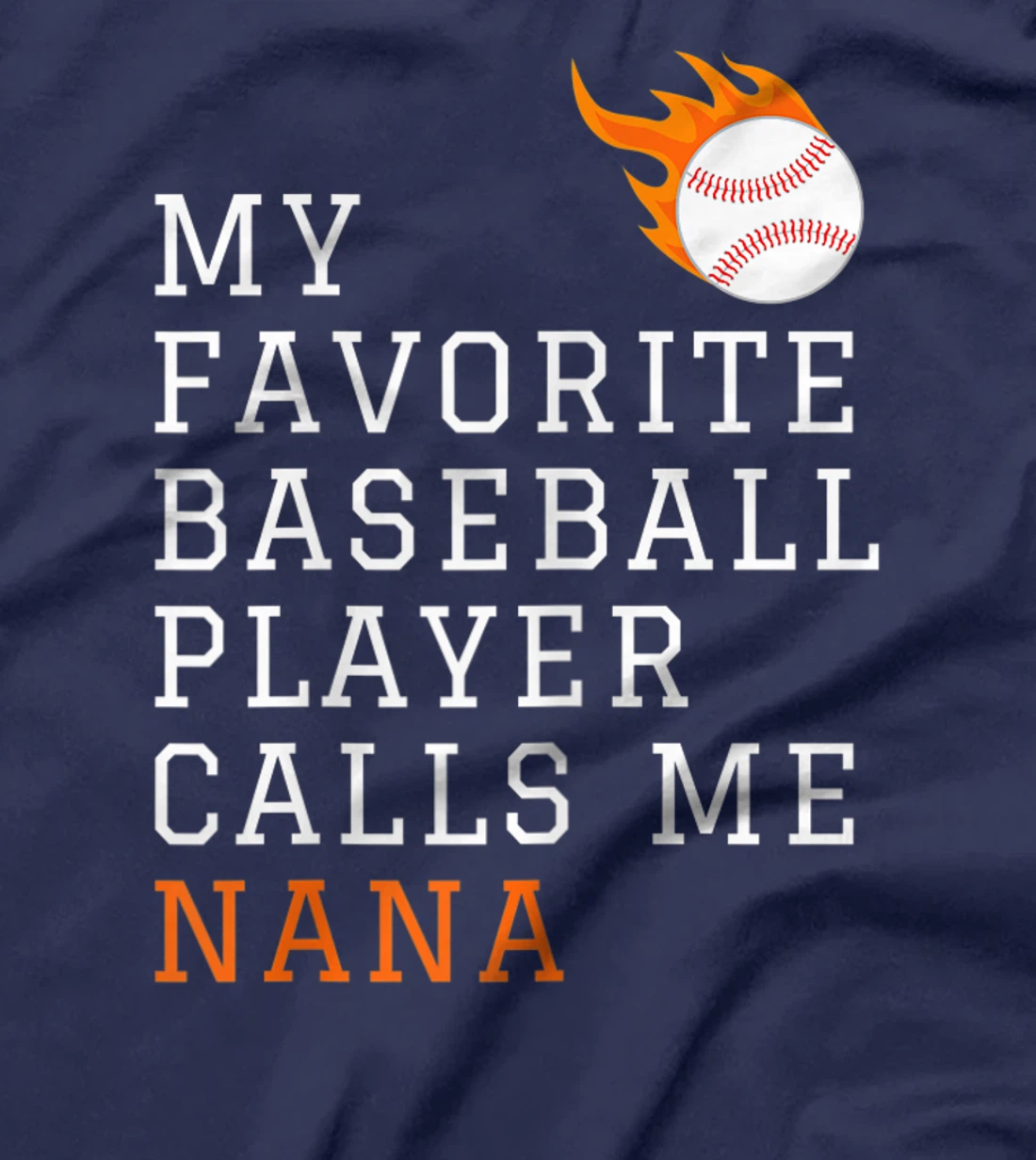 Womens My Favorite Baseball Player Calls Me Nana Grandma Grandson T-Shirt