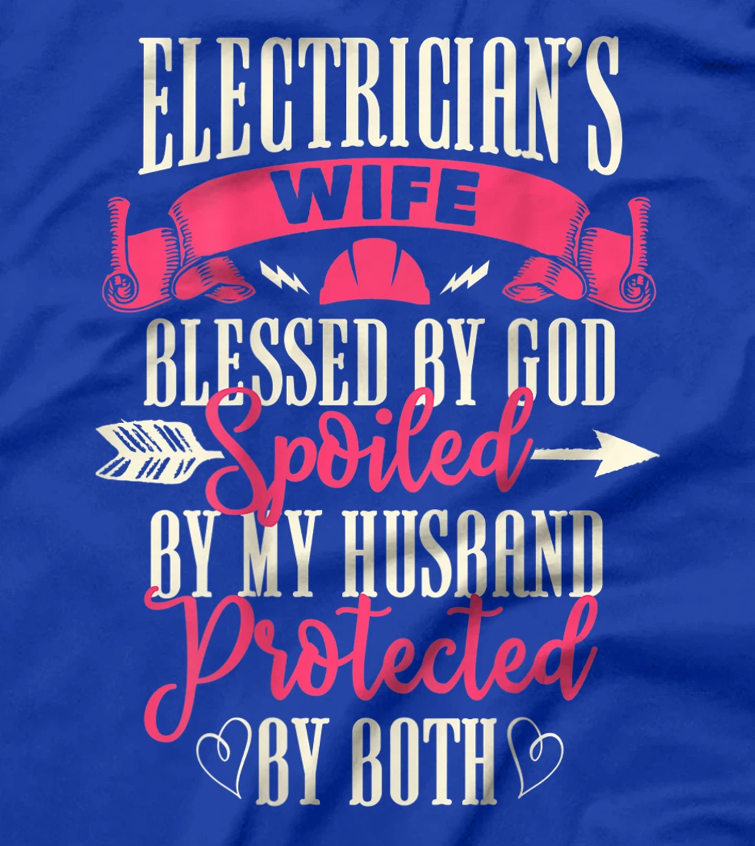 Electrician Gifts Wife Design On Back T-Shirt