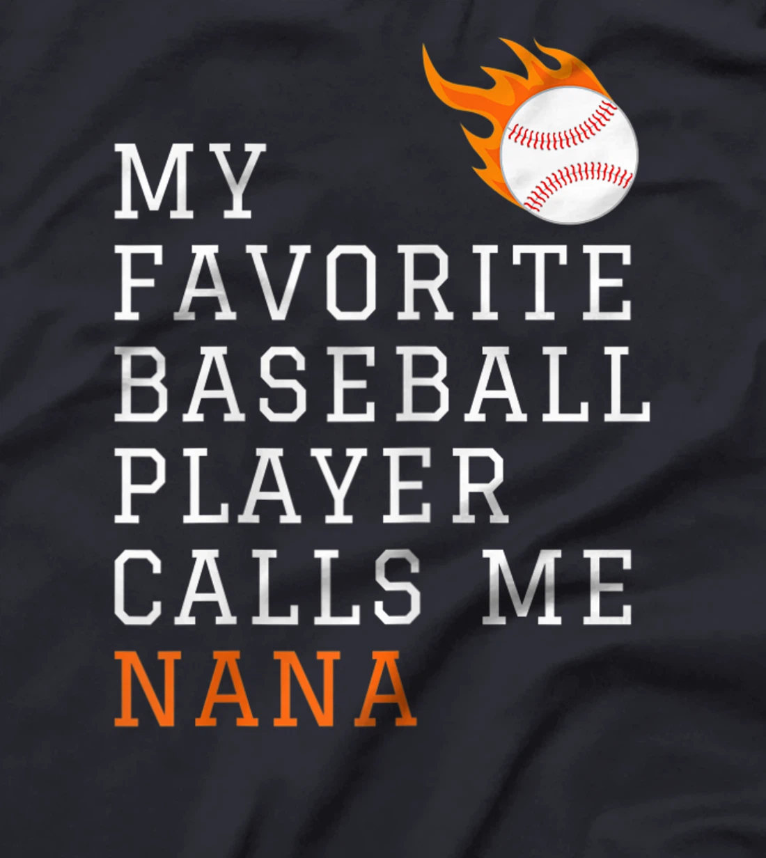 Womens My Favorite Baseball Player Calls Me Nana Grandma Grandson T-Shirt