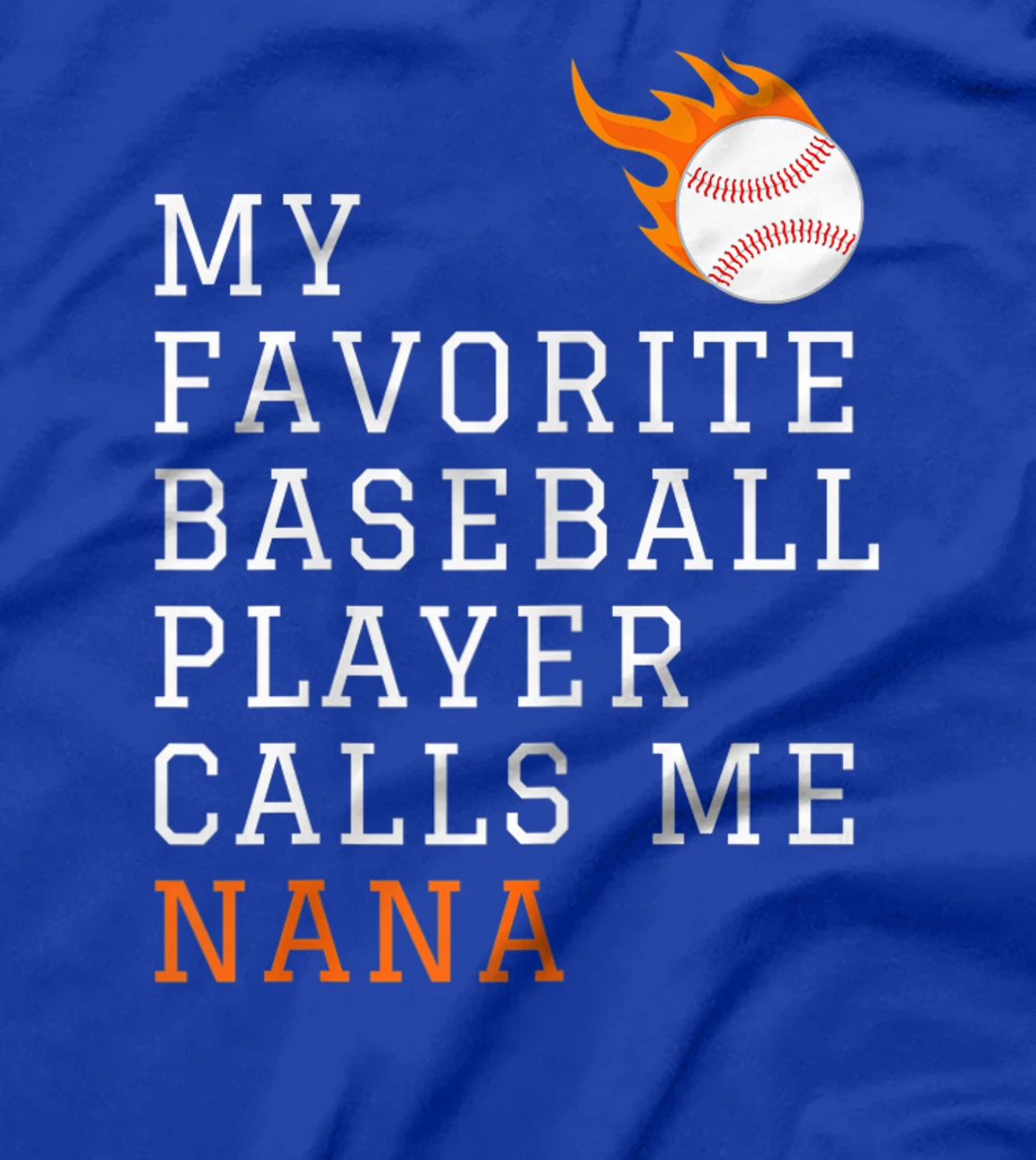 Womens My Favorite Baseball Player Calls Me Nana Grandma Grandson T-Shirt