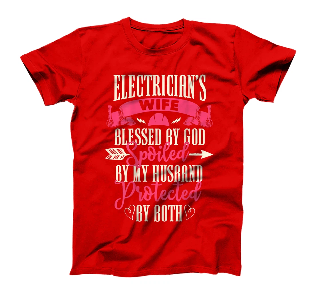 Electrician Gifts Wife Design On Back T-Shirt