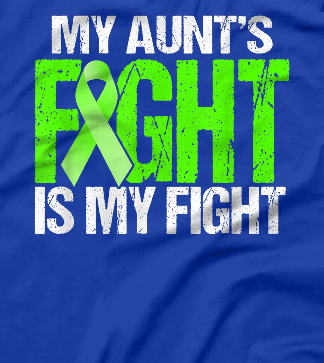 Lymphoma Cancer Shirt Aunt's Fight is My Fight T-Shirt