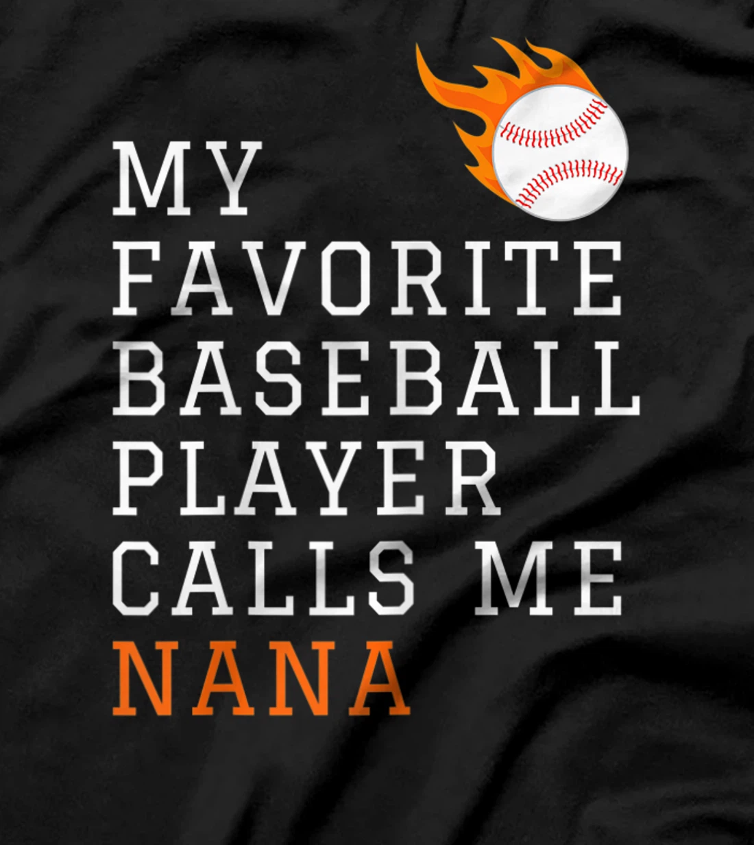 Womens My Favorite Baseball Player Calls Me Nana Grandma Grandson T-Shirt