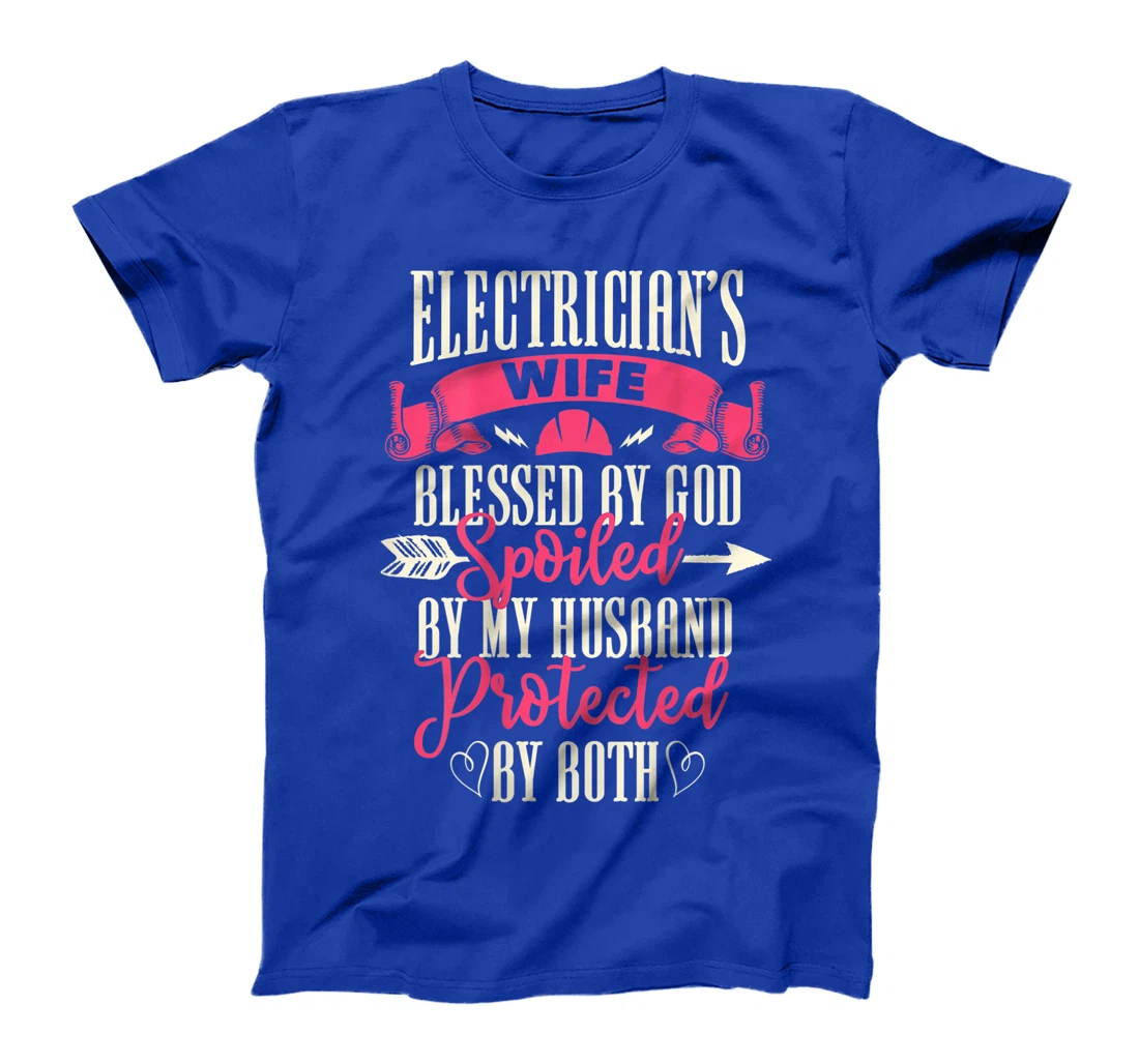 Electrician Gifts Wife Design On Back T-Shirt