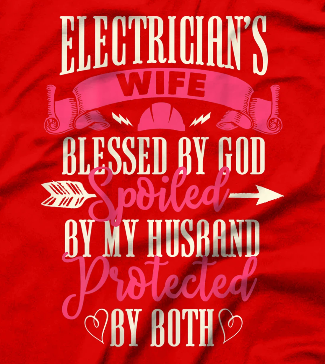 Electrician Gifts Wife Design On Back T-Shirt