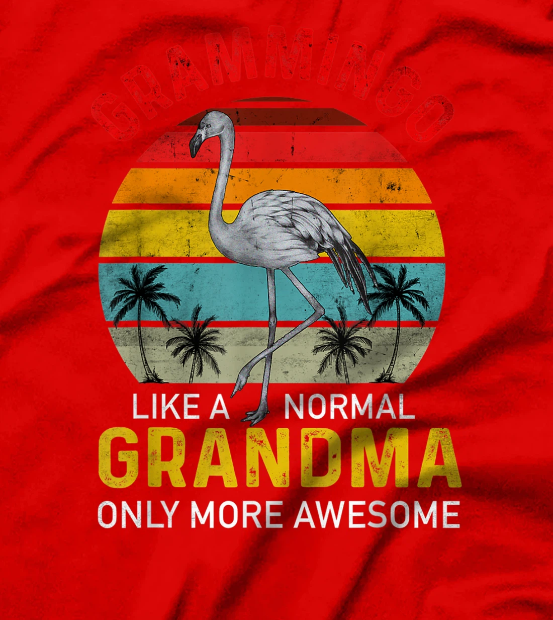 Grammingo Like Normal Grandma Only More Awesome Vintage T-Shirt