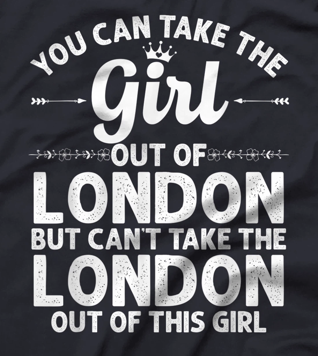 Girl Out Of LONDON KY KENTUCKY Gift Funny Home Roots USA T-Shirt