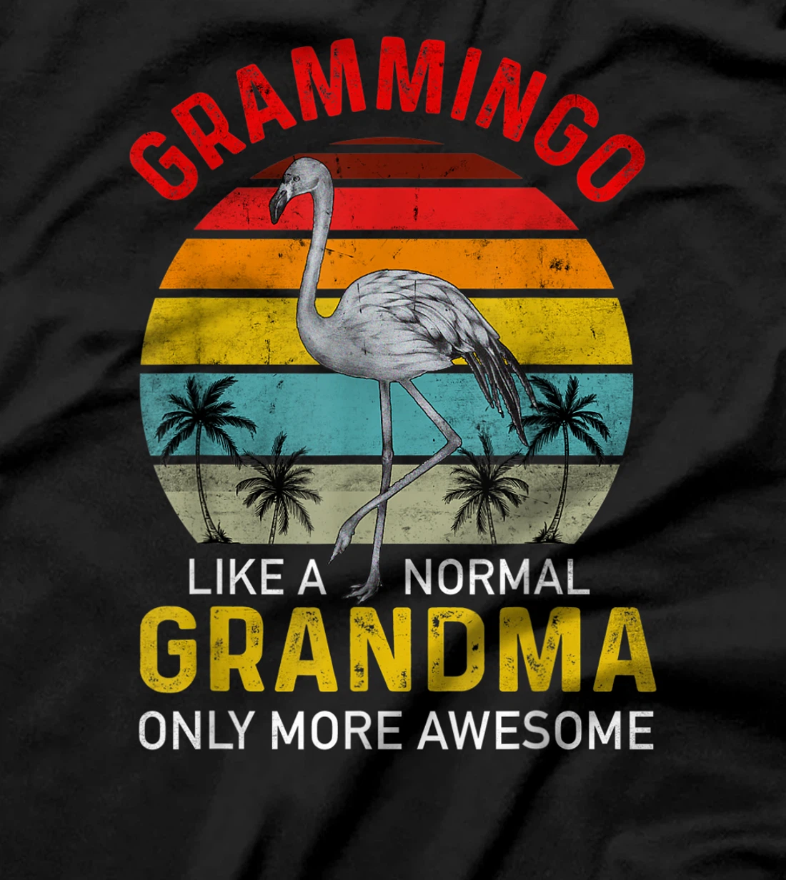 Grammingo Like Normal Grandma Only More Awesome Vintage T-Shirt