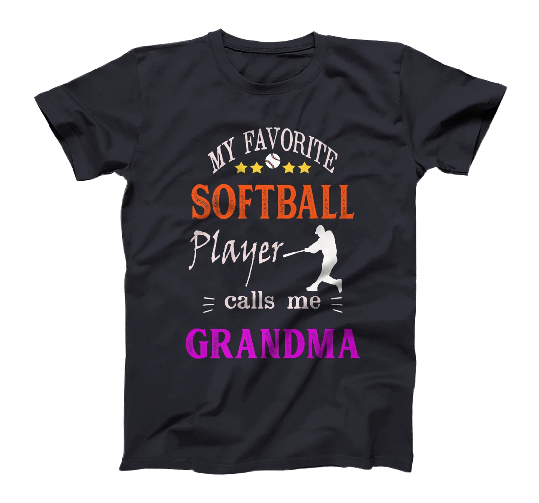My Favorite Softball Player Calls Me Grandma Premium T-Shirt