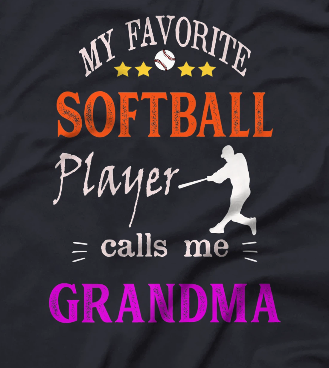 My Favorite Softball Player Calls Me Grandma Premium T-Shirt