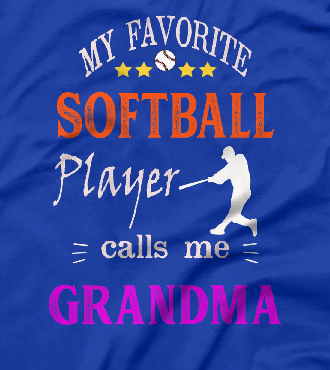 My Favorite Softball Player Calls Me Grandma Premium T-Shirt