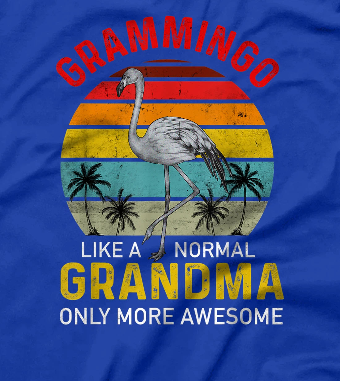 Grammingo Like Normal Grandma Only More Awesome Vintage T-Shirt