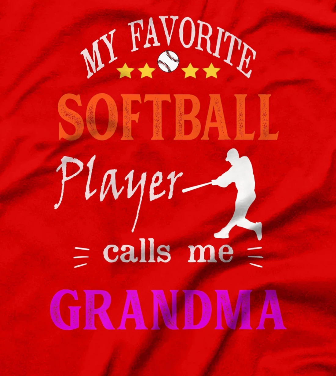 My Favorite Softball Player Calls Me Grandma Premium T-Shirt