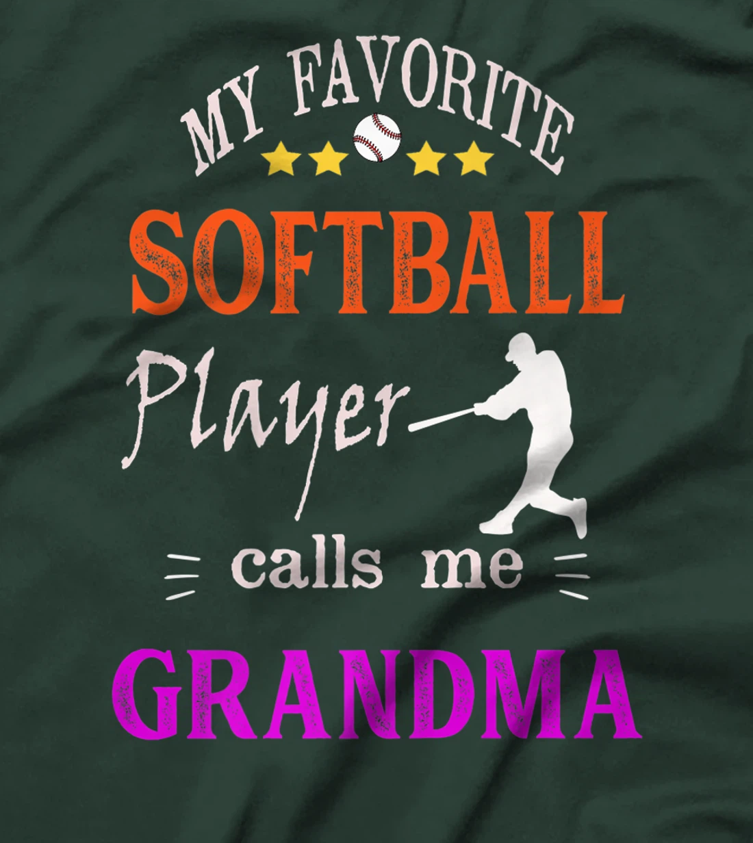 My Favorite Softball Player Calls Me Grandma Premium T-Shirt