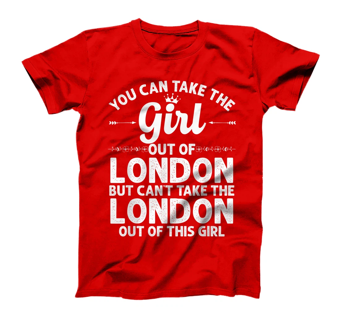 Girl Out Of LONDON KY KENTUCKY Gift Funny Home Roots USA T-Shirt