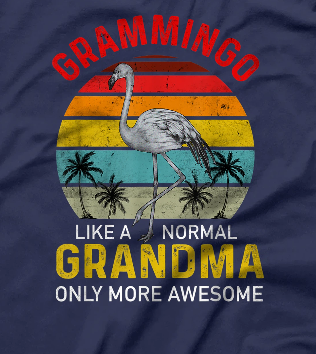 Grammingo Like Normal Grandma Only More Awesome Vintage T-Shirt