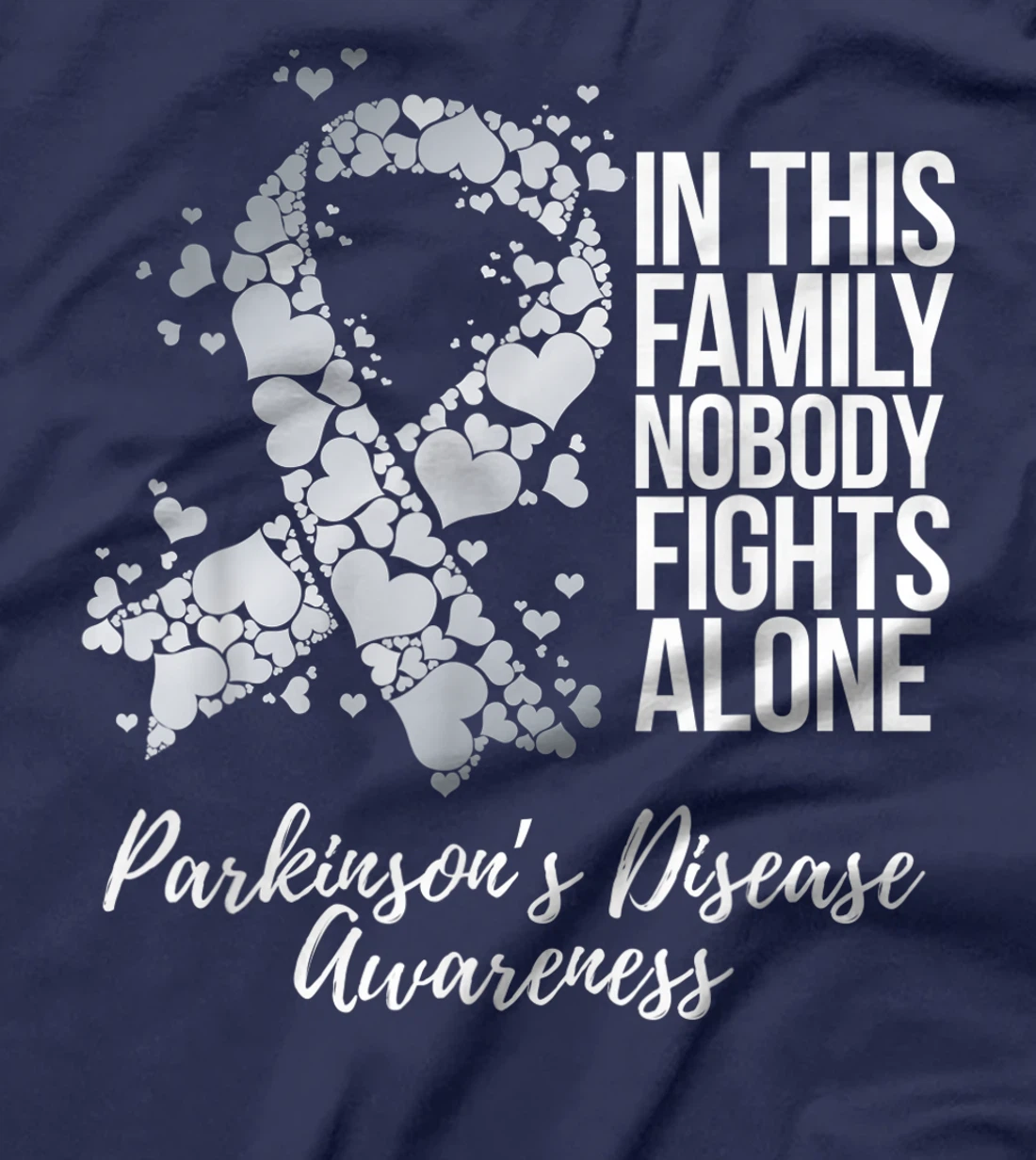 Family Support Parkinsons Disease Awareness T-Shirt