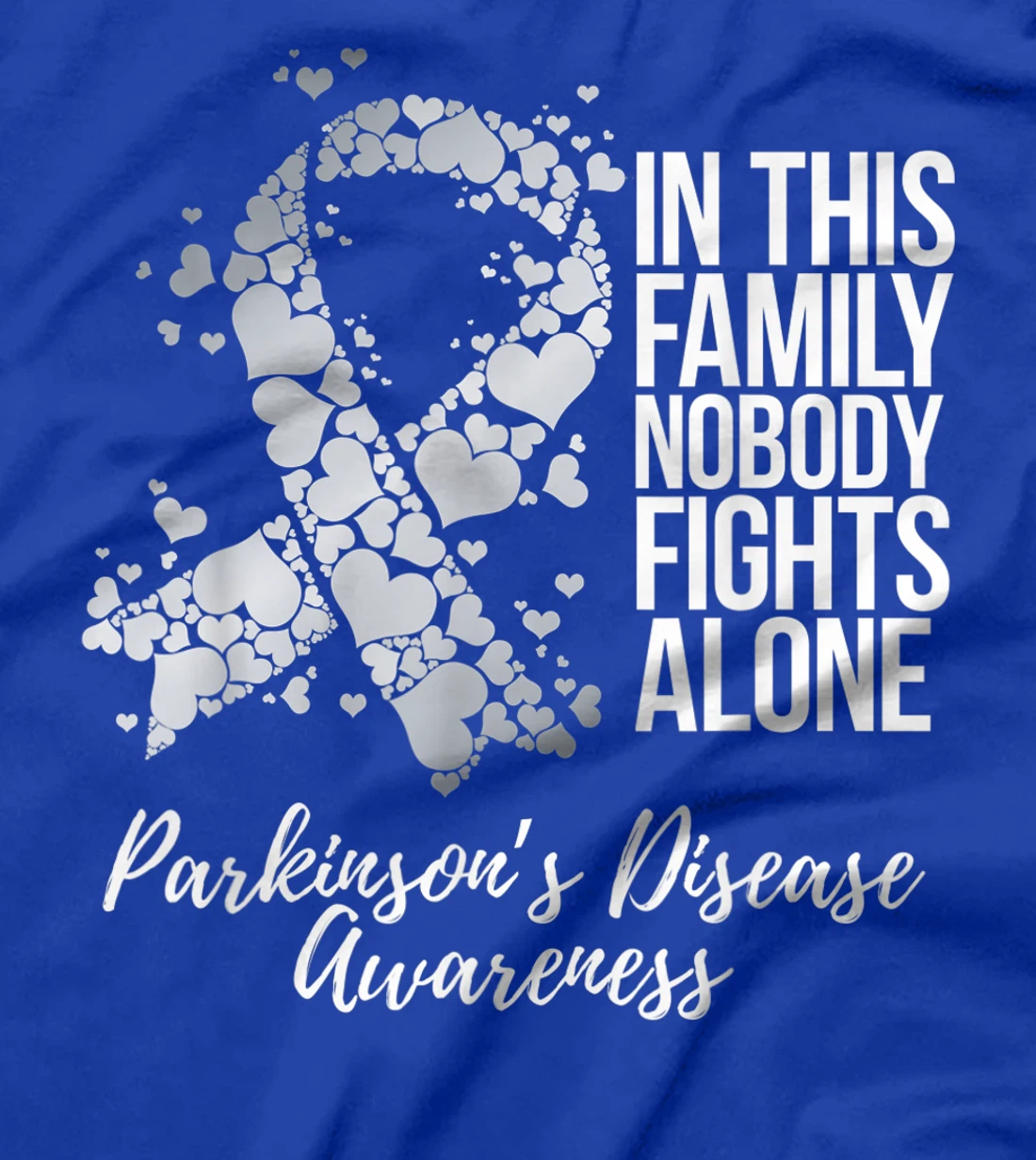 Family Support Parkinsons Disease Awareness T-Shirt