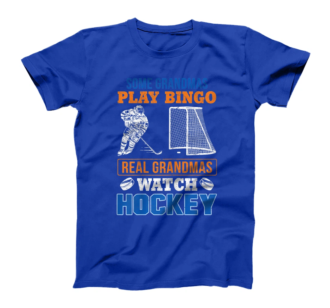 Womens Some Grandmas Play Bingo Real Grandma's Watch Hockey Gift T-Shirt