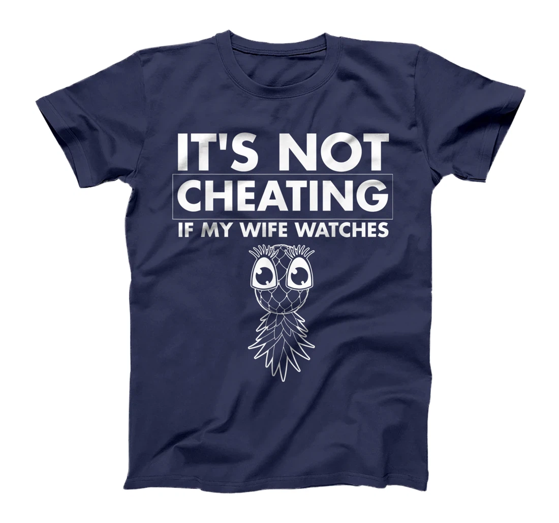 Funny It's Not Cheating If My Wife Watches Gift Men Husbands T-Shirt