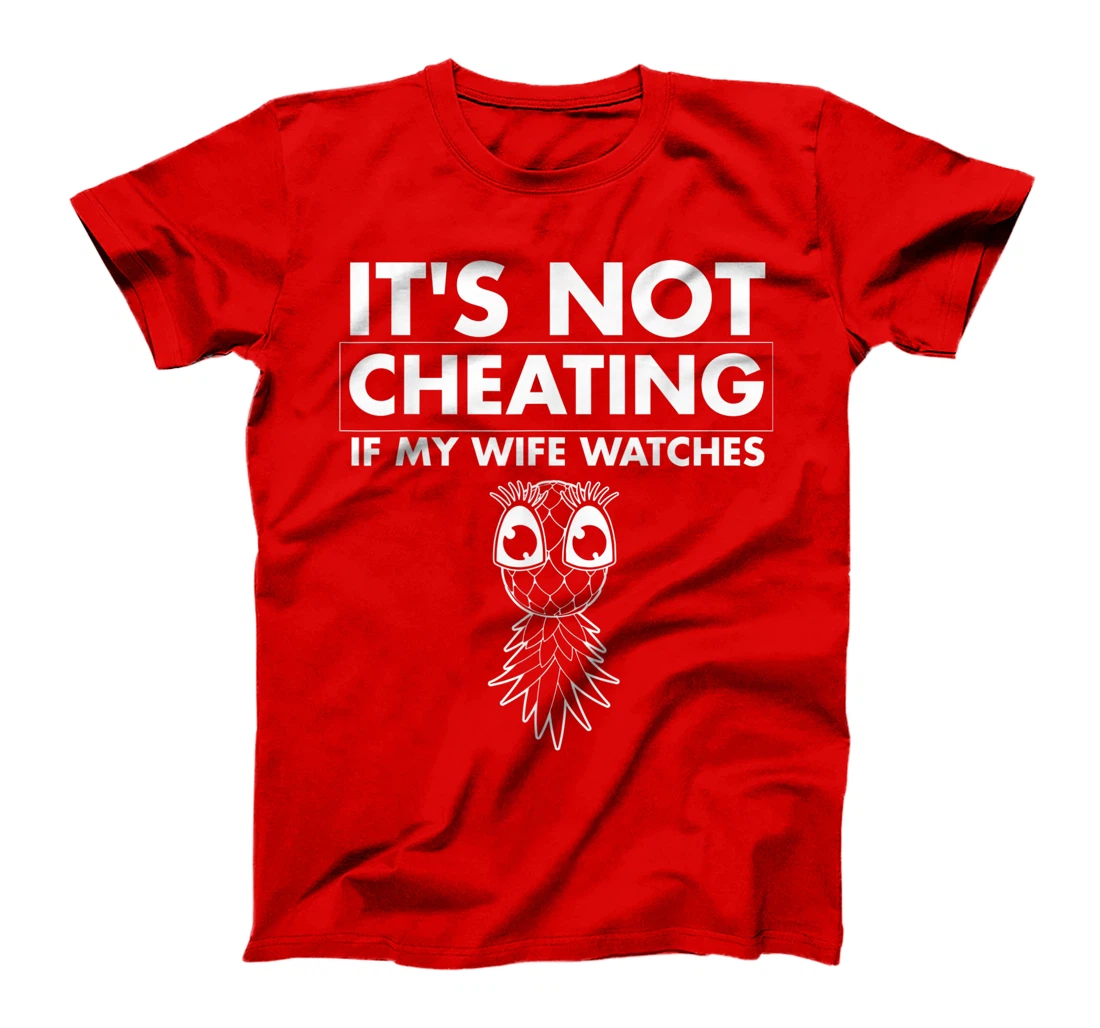 Funny It's Not Cheating If My Wife Watches Gift Men Husbands T-Shirt