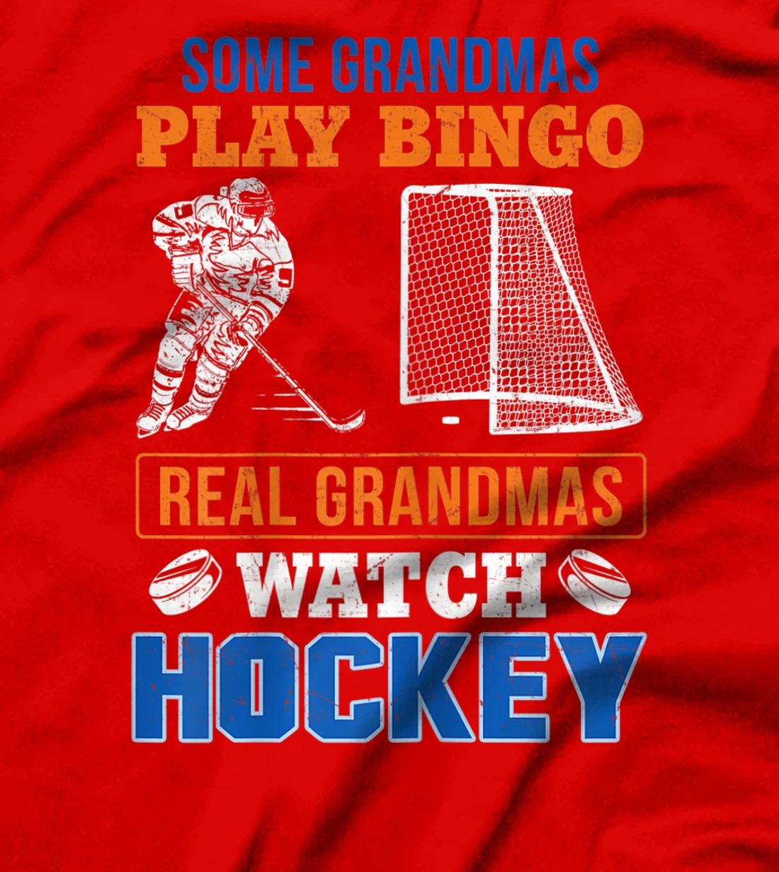 Womens Some Grandmas Play Bingo Real Grandma's Watch Hockey Gift T-Shirt