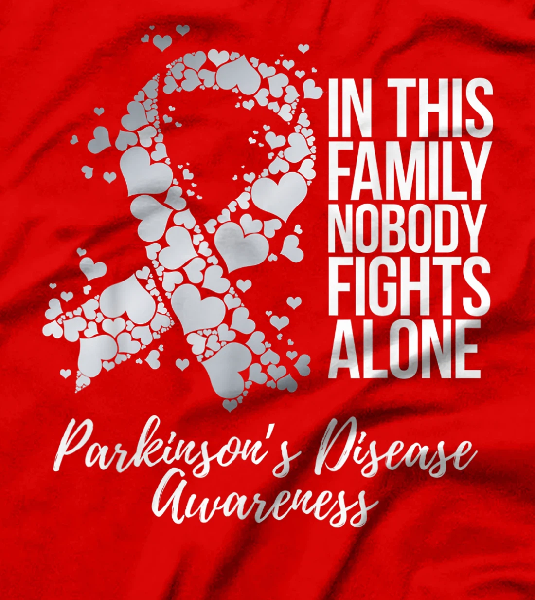 Family Support Parkinsons Disease Awareness T-Shirt